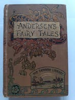 Hans Christian Andersen - Andersens Fairy Tales - 1896, Antiek en Kunst, Antiek | Boeken en Bijbels