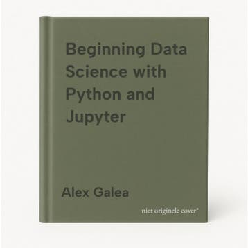 Beginning Data Science with Python and Jupyter - Alex Galea, Verzenden, Gelezen, Alex Galea