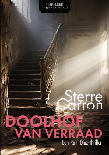 Doolhof van verraad / Rani Diaz / 22 - Sterre Carron, Verzenden, Zo goed als nieuw, Sterre Carron