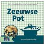 Zeeuwse pot 9789461883544, Boeken, Kookboeken, Verzenden, Zo goed als nieuw