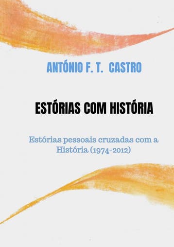 Estórias Com História | António F. T. Castro | Nieuw, Ophalen of Verzenden, Nieuw, António F. T. Castro