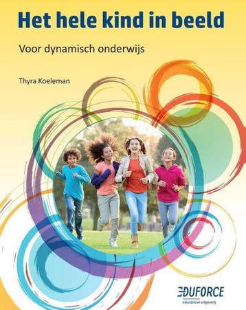 Het hele kind in beeld - Thyra Koeleman 9789492131621, Verzenden, Gelezen, Thyra Koeleman