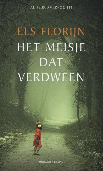 Het meisje dat verdween - Els Florijn 9789023994329, Verzenden, Gelezen, Els Florijn