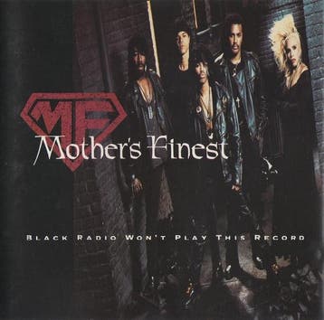 cd - Mothers Finest - Black Radio Wont Play This Record, Verzenden, Zo goed als nieuw