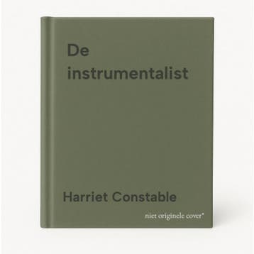 De instrumentalist - Harriet Constable 9789400517639, Verzenden, Gelezen, Harriet Constable