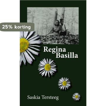Regina Basilla - Saskia Tersteeg 9789402104165, Boeken, Verzenden, Gelezen, Saskia Tersteeg