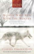 Women Who Run With The Wolves | Clarissa Pinkola Estes, Ophalen of Verzenden, Nieuw, Clarissa Pinkola Estes