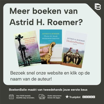 Liefde in tijden van gebrek - Astrid H. Roemer 9789044630794, Boeken, Verzenden, Zo goed als nieuw, Astrid H. Roemer