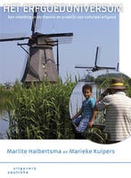 Het erfgoeduniversum 9789046904169 Marieke Kuipers, Verzenden, Zo goed als nieuw, Marieke Kuipers