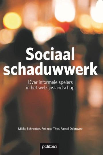 9782509033864 Sociaal schaduwwerk Mieke Schrooten, Verzenden, Nieuw, Mieke Schrooten