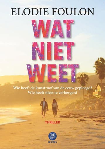 Wat Niet Weet | Elodie Foulon | Nieuw, Ophalen of Verzenden, Nieuw, Elodie Foulon