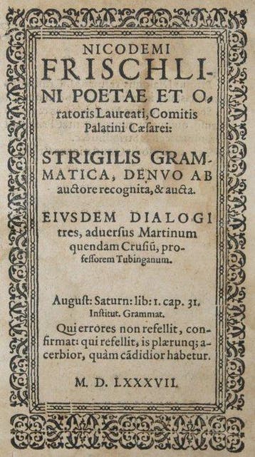 Nicodemi Frischlini - Poetae et Oratoris Laureati Comitis