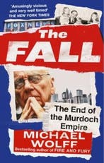 The Fall 9780349128825 Michael Wolff, Boeken, Verzenden, Zo goed als nieuw, Michael Wolff