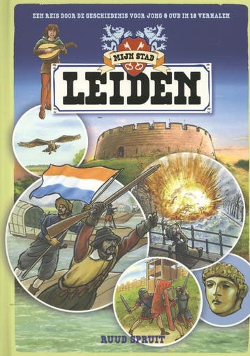Leiden / Mijn stad - Ruud Spruit 9789045205984, Verzenden, Zo goed als nieuw, Ruud Spruit