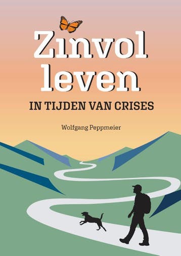 Zinvol Leven In Tijden Van Crisis | Wolfgang Peppmeier, Ophalen of Verzenden, Nieuw, Wolfgang Peppmeier