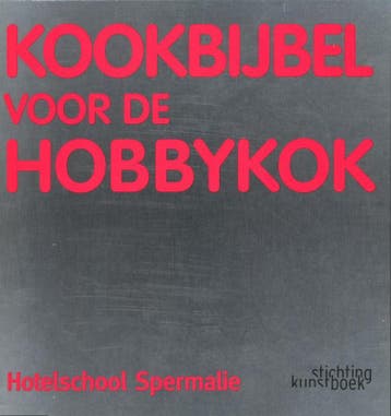 Kookbijbel voor de hobbykok / Hotelschool Spermalie, Verzenden, Gelezen, Walter Lanckmans