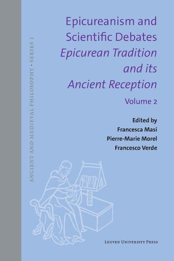Epicureanism And Scientific Debates. Epicurean Tradition And, Ophalen of Verzenden, Nieuw, Attila Németh; Stefano Maso; Stéphane Marchand; Maddalena Bonelli; Giuliana Leone; Geert Roskam; Jean Baptiste Gourinat; Philip Mitsis; Wim Nijs; Mauro Bonazzi
