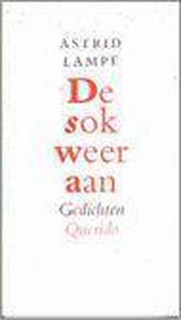 De sok weer aan - A. Lampe 9789021472850, Verzenden, Zo goed als nieuw, A. Lampe