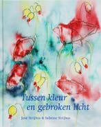Tussen kleur en gebroken licht 9789058976031 J. Strijbos, Verzenden, Zo goed als nieuw, J. Strijbos