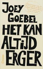 Het kan altijd erger 9789059361294 Joey Goebel, Verzenden, Gelezen, Joey Goebel