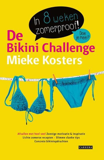 De bikini challenge - Mieke Kosters 9789048821280, Verzenden, Zo goed als nieuw, Mieke Kosters