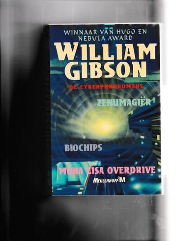 CYBERPUNKROMANS. ZENUWMAGIER / - W. Gibson 9789029050746, Boeken, Verzenden, Gelezen, W. Gibson