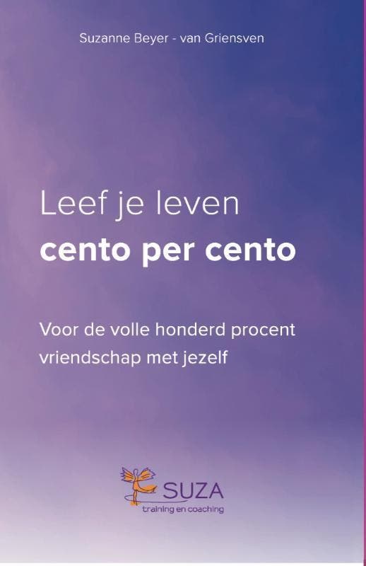 Leef je leven cento per cento 9789083097824, Boeken, Psychologie, Zo goed als nieuw, Verzenden