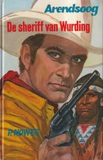 Arendsoog 40: De sheriff van Wurding - Nowee, Boeken, Verzenden, Gelezen