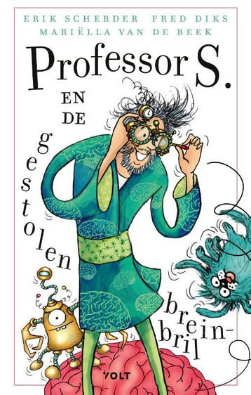 Professor S. en de gestolen breinbril / Professor S., Verzenden, Gelezen, Erik Scherder