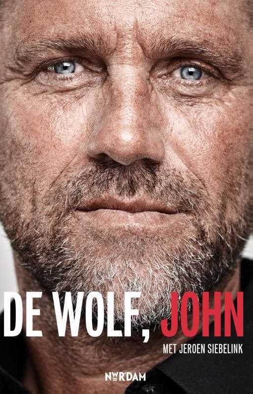 De Wolf, John - John de Wolf 9789046816530, Boeken, Hobby en Vrije tijd, Gelezen, Verzenden
