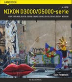 Handboek Nikon D3000/D5000-serie - 3de editie 9789059409132, Boeken, Verzenden, Zo goed als nieuw, Hans Frederiks