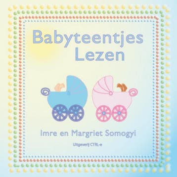Babyteentjes Lezen - Imre Somogyi - 9789081345712 - Hardcove, Verzenden, Nieuw