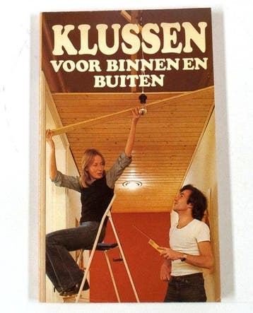 Klussen voor binnen en buiten 9789065900883, Verzenden, Gelezen
