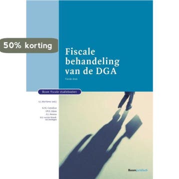 Fiscale behandeling van de DGA / Boom fiscale studieboeken, Verzenden, Zo goed als nieuw