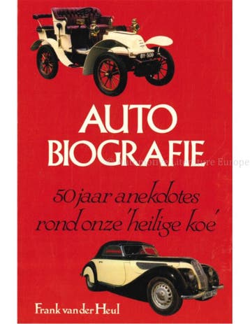 AUTO BIOGRAFIE, 50 JAAAR ANEKDOTES ROND ONZE HEILIGE KOE, Boeken, Auto's | Boeken, Nieuw, Author