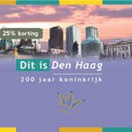 Dit is Den Haag. 200 jaar koninkrijk 9789082110401, Verzenden, Zo goed als nieuw, Stichting Bop