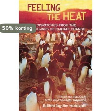 Feeling the Heat 9780415946568, Verzenden, Gelezen, From The Editors Of E/The Environmental Magazine
