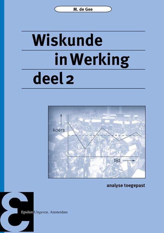 9789050411837 Epsilon uitgaven 49 - Wiskunde in Werking d..., Boeken, Schoolboeken, Zo goed als nieuw, Verzenden