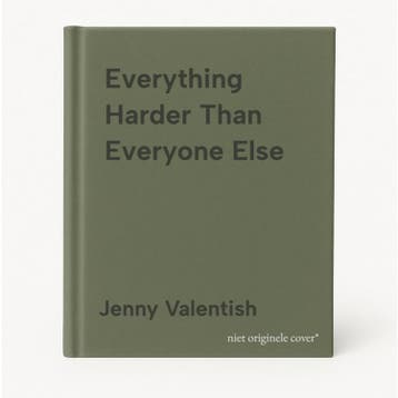 Everything Harder Than Everyone Else - Jenny Valentish, Verzenden, Zo goed als nieuw, Jenny Valentish