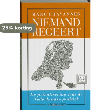 Niemand regeert - M. Chavannes 9789079985067, Verzenden, Zo goed als nieuw, M. Chavannes