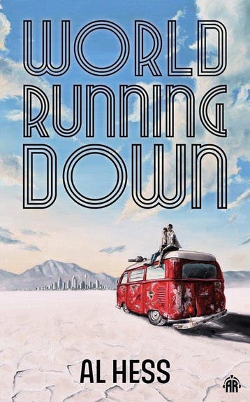 World Running Down - Al Hess 9781915202239, Verzenden, Zo goed als nieuw, Al Hess