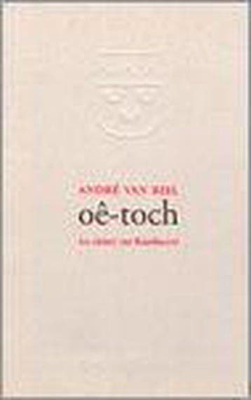 Oe-toch - A. van Riel 9789066570122, Verzenden, Gelezen, A. van Riel