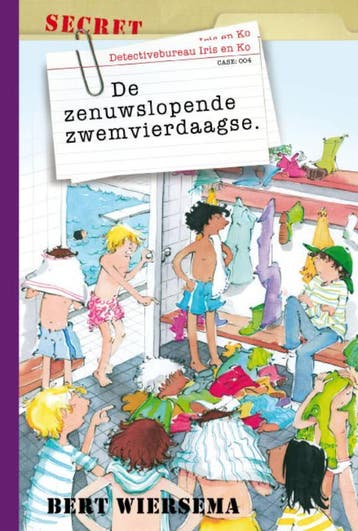 De zenuwslopende zwemvierdaagse / Detectivebureau Iris en Ko, Boeken, Verzenden, Zo goed als nieuw, Bert Wiersema