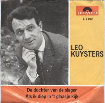 vinyl single 7 inch - Leo Kuysters - De Dochter Van De Sl..., Verzenden, Zo goed als nieuw, 7 inch, Pop
