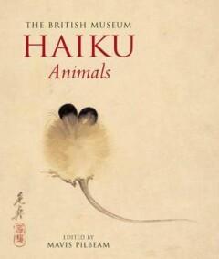 Haiku Animals - Mavis Pilbeam 9780714124612, Verzenden, Zo goed als nieuw, Mavis Pilbeam