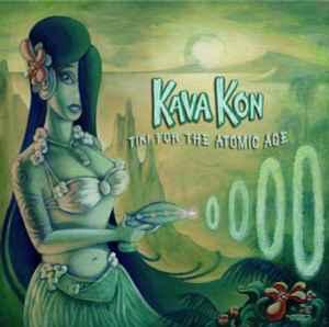 cd - Kava Kon - Tiki For The Atomic Age, Verzenden, Zo goed als nieuw