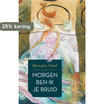 Morgen ben ik je bruid - Renata Veel 9789064461576, Verzenden, Gelezen, Renata Veel
