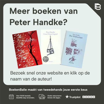 Die Stunde der wahren Empfindung - Peter Handke, Verzenden, Gelezen, Peter Handke