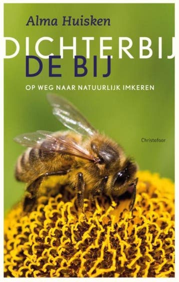 Dichter bij de bij - Alma Huisken 9789060388136, Verzenden, Gelezen, Alma Huisken