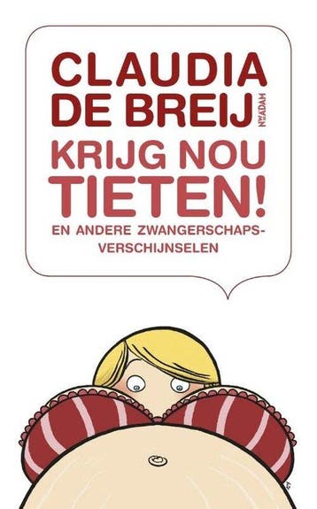 Krijg nou tieten! - de Breij, Verzenden, Gelezen
